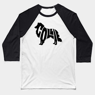 Collie black Baseball T-Shirt